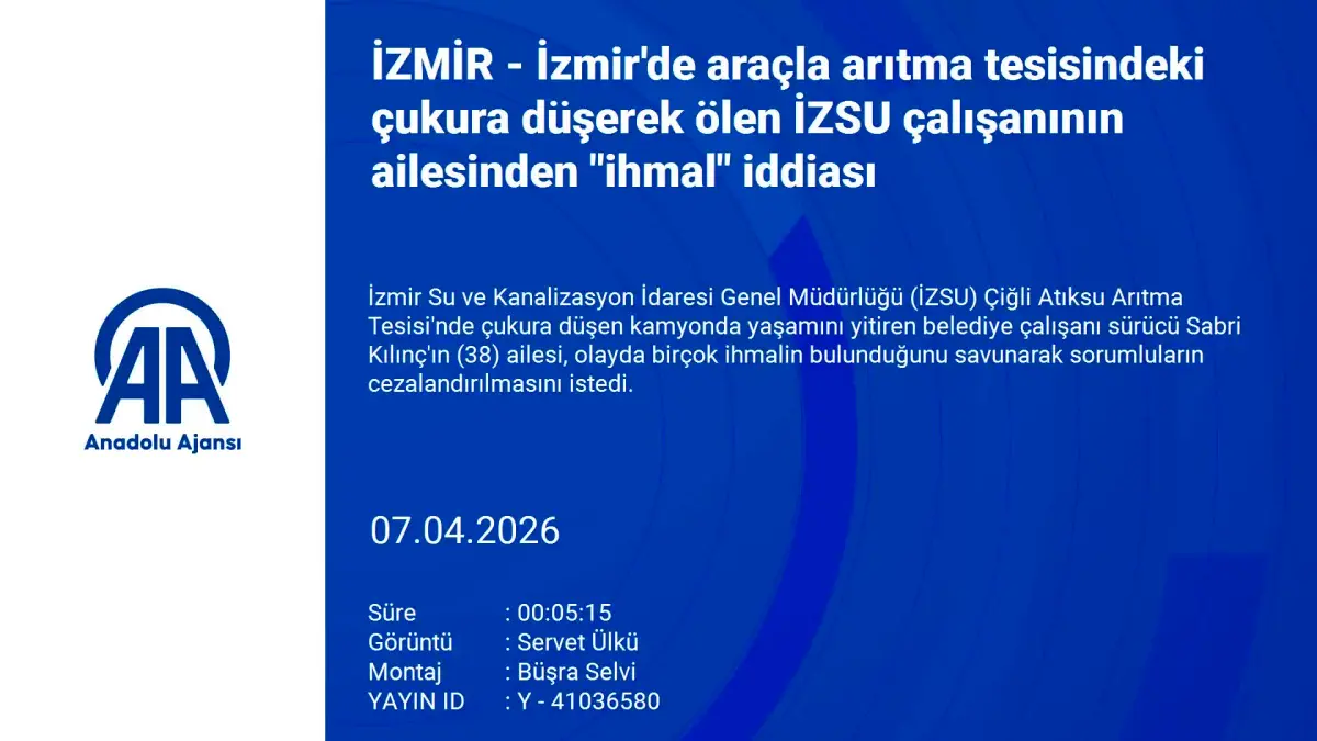 İzmir'de kaza sonucu ölen atık toplama kamyonunun sürücüsünün ailesi konuştu