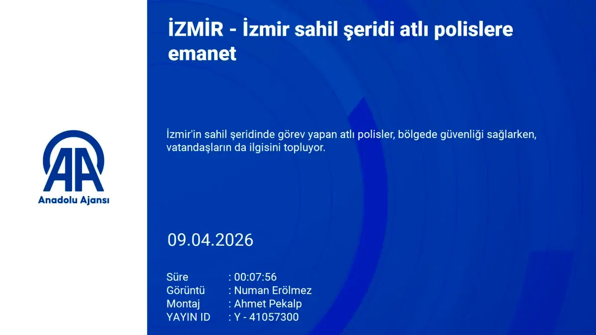 İzmir'de sahil şeridi atlı polislere emanet
