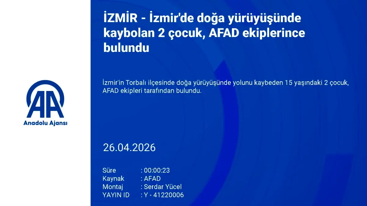 İzmir'de 2 çocuk, doğa yürüyüşünde kayboldu